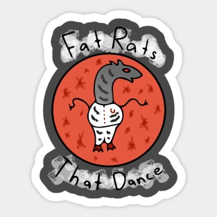 Fat Rats That Dance Sticker